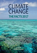 Climate Change, The Facts 2017