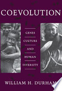 Coevolution, Genes, Culture, and Human Diversity