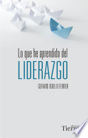 Lo que he aprendido del liderazgo