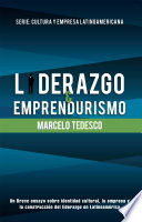 Liderazgo y Emprendurismo, Serie: Cultura y Empresa Latinoamericana