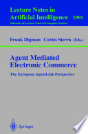 Agent Mediated Electronic Commerce, The European AgentLink Perspective