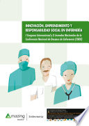 Innovación, emprendimiento y responsabilidad social en enfermería, I Congreso Internacional y X Jornadas Nacionales de la Conferencia Nacional de Decanos de Enfermería (CNDE)