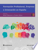Formación profesional, empresa e innovación en España,