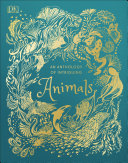 An Anthology of Intriguing Animals