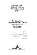 Participation, Globalisation & Culture, International and South African Perspectives