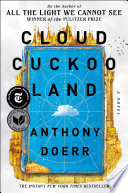 Cloud Cuckoo Land, A Novel