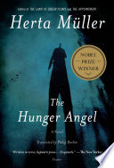 The Hunger Angel, A Novel