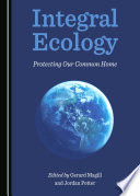 Integral Ecology, Protecting Our Common Home