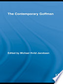 The Contemporary Goffman