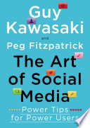 The Art of Social Media, Power Tips for Power Users