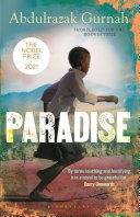 Paradise, A BBC Radio 4 Book at Bedtime, by the winner of the Nobel Prize in Literature 2021