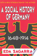 A Social History of Germany, 1648-1914