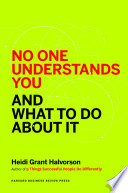 No One Understands You and What to Do About It