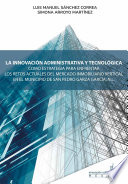 La innovación administrativa y tecnológica como estrategia para enfentar los retos actuales del mercado inmobiliario vertical en el municipio de San Pedro Garza García, N.L.