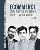 Ecommerce. Cómo montar una tienda online… ¡y que venda!
