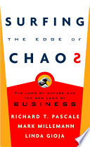 Surfing the Edge of Chaos, The Laws of Nature and the New Laws of Business