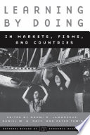 Learning by Doing in Markets, Firms, and Countries