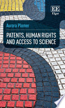 Patents, Human Rights and Access to Science,
