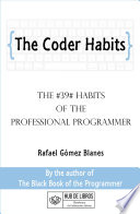 The Coder Habits, The #39# habits of the professional programmer