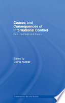 Causes and Consequences of International Conflict, Data, Methods and Theory