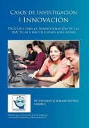 Casos de InvestigacióN e InnovacióN, Procesos para la TransformacióN de Las PráCticas e Instituciones Educativas