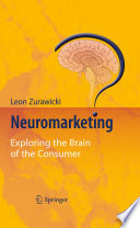 Neuromarketing, Exploring the Brain of the Consumer