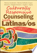 Culturally Responsive Counseling With Latinas/os
