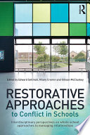 Restorative Approaches to Conflict in Schools, Interdisciplinary perspectives on whole school approaches to managing relationships