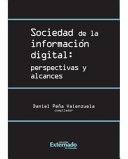 Sociedad de la información digital, perspectivas y alcances