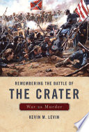 Remembering The Battle of the Crater, War as Murder