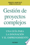 Gestión de proyectos complejos, Una guía para la innovación y el emprendimiento