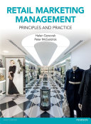 Retail Marketing Management, Principles and Practice