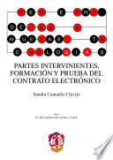 Partes intervinientes, formación y prueba del contrato electrónico