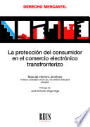 La protección del consumidor en el comercio electrónico transfronterizo