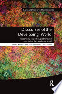 Discourses of the Developing World, Researching properties, problems and potentials