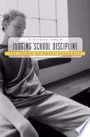 Judging School Discipline, The Crisis of Moral Authority