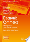 Electronic Commerce, A Managerial and Social Networks Perspective
