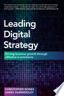Leading Digital Strategy, Driving Business Growth Through Effective E-commerce