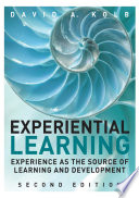 Experiential Learning, Experience as the Source of Learning and Development