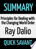 Summary: Principles for Dealing with the Changing World Order: Ray Dalio, Why Nations Succeed and Fail