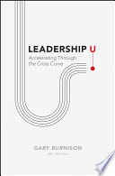 Leadership U, Accelerating Through the Crisis Curve