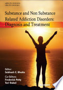 Substance and Nonsubstance Related Addiction Disorder: Diagnosis and Treatment