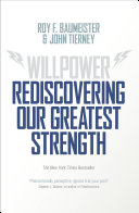 Willpower, Rediscovering Our Greatest Strength