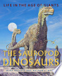 The Sauropod Dinosaurs, Life in the Age of Giants