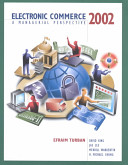 Electronic Commerce 2002, A Managerial Perspective