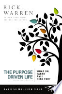The Purpose Driven Life, What on Earth Am I Here For?