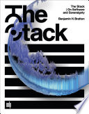 The Stack, On Software and Sovereignty