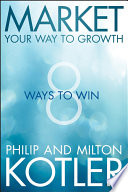 Market Your Way to Growth, 8 Ways to Win