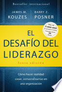 El desafío del liderazgo, Cómo hacer realidad cosas extraordinarias en una organización