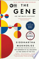 The Gene, An Intimate History